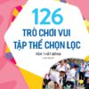 126 Selected Fun Group Games