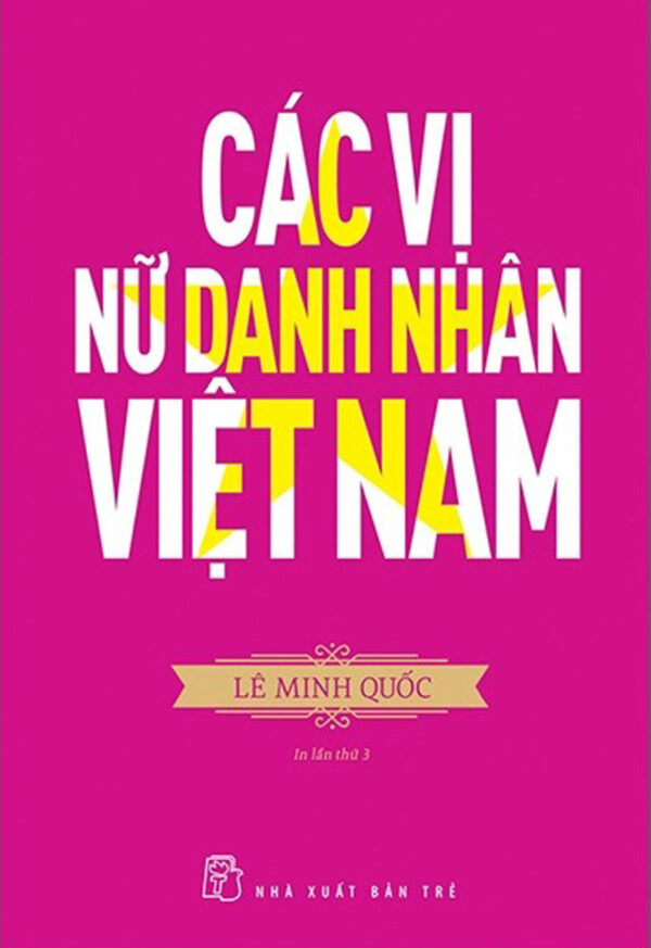 Vietnamese Female Leaders (Các Vị Nữ Danh Nhân Việt Nam)