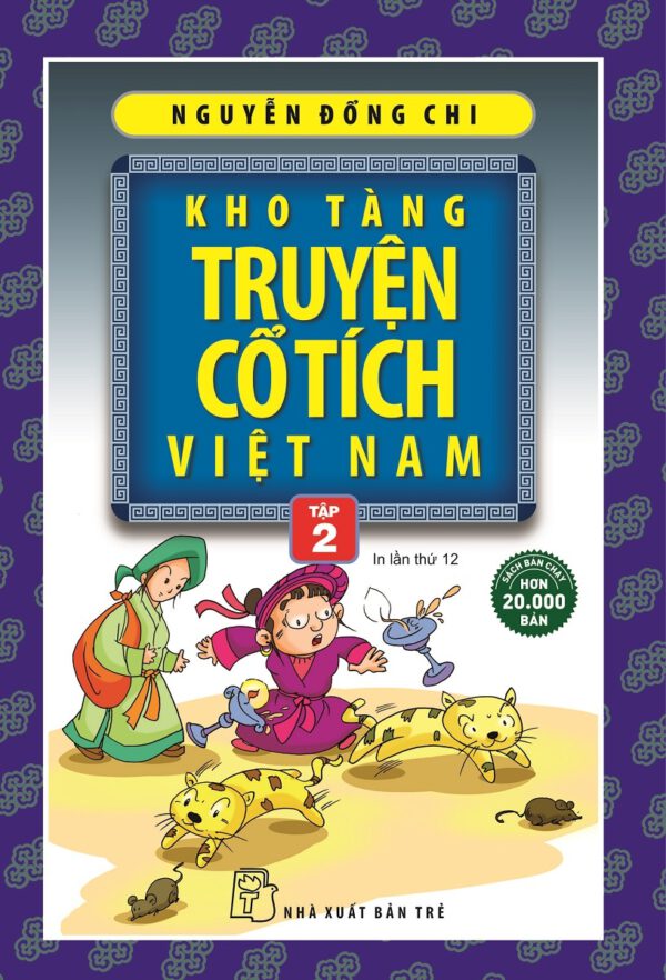 The Treasure Of Vietnamese Fairy Tales 02 (Kho Tàng Truyện Cổ Tích Việt Nam 02)