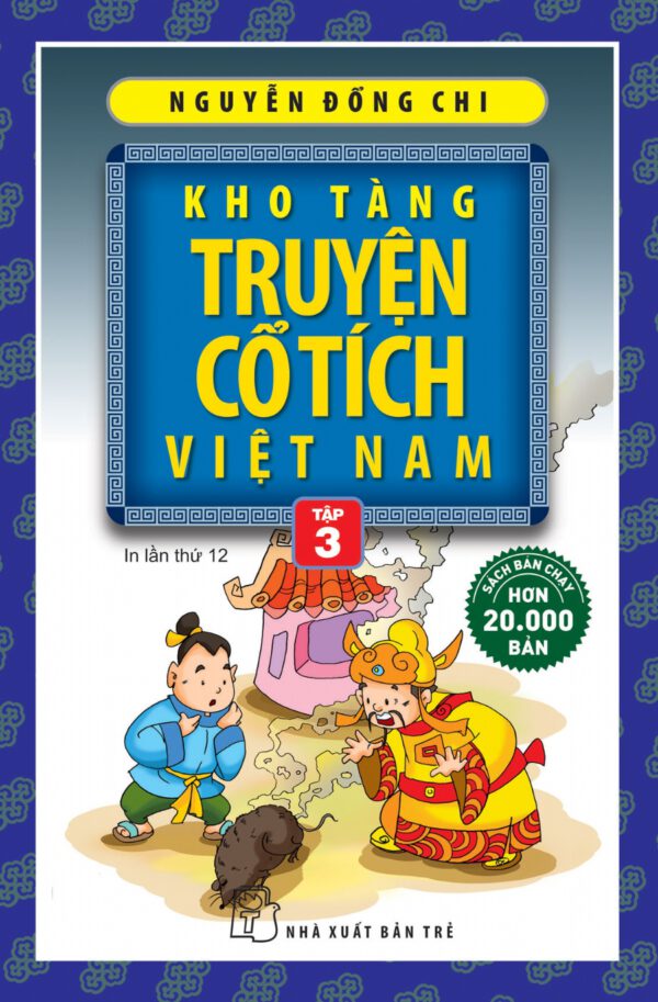 The Treasure Of Vietnamese Fairy Tales 03 (Kho Tàng Truyện Cổ Tích Việt Nam 03)