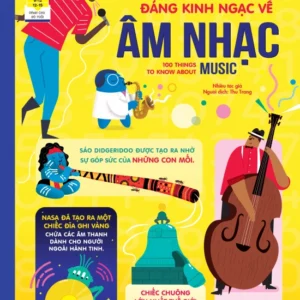 100 Astonishing Mysteries of Music (100 Bí Ẩn Đáng Kinh Ngạc Về Âm Nhạc)