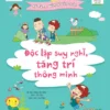 Self-Management Skills - Independent Thinking, Increasing Intelligence (Kỹ Năng Quản Lý Bản Thân- Độc Lập Suy Nghĩ, Tăng Trí Thông Minh)