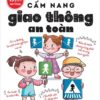 15 Tips to Stay Safe - A Guide to Traffic Safety (15 bí kíp giúp tớ an toàn - Cẩm nang giao thông an toàn)
