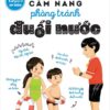 15 Tips to Stay Safe - A Guide to Preventing Drowning (15 bí kíp giúp tớ an toàn - Cẩm nang phòng tránh đuối nước)
