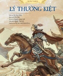 A History of Vietnam in Pictures: Lý Thường Kiệt