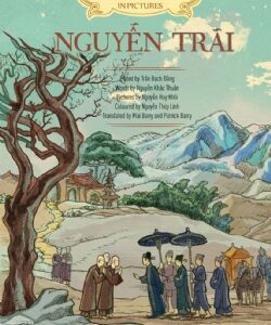 A History of Vietnam in Pictures: Nguyễn Trãi (Color Edition, Hardcover) (A History of Vietnam in Pictures: Nguyễn Trãi (In colour))