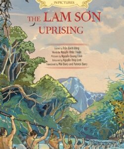 A History of Vietnam in Pictures: The Lam Sơn Uprising