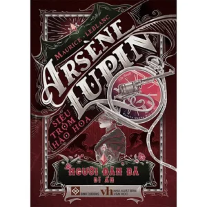 Arsène Lupin - The Gentleman Thief - The Mysterious Woman (Arsène Lupin - Siêu trộm hào hoa - Người đàn bà bí ẩn)