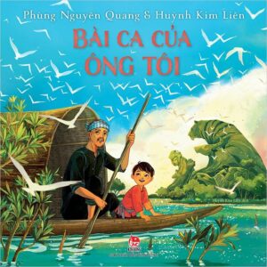 My Grandfather’s Song (Bài ca của ông tôi)