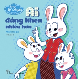 Little Storytelling - Who Deserves More Praise? (Bé tập kể chuyện - Ai đáng khen nhiều hơn)
