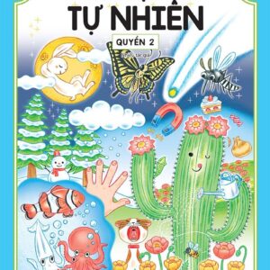 Developing Reading Skills for Primary Students - Secrets of Nature - Volume 2 (Bồi dưỡng kĩ năng đọc hiểu cho học sinh tiểu học - Bí mật của tự nhiên - Quyển 2)