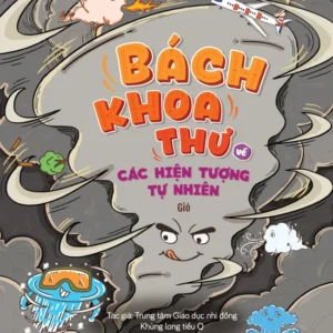 Encyclopedia of Natural Phenomena - Wind (Bách khoa thư về các hiện tượng tự nhiên - Gió)