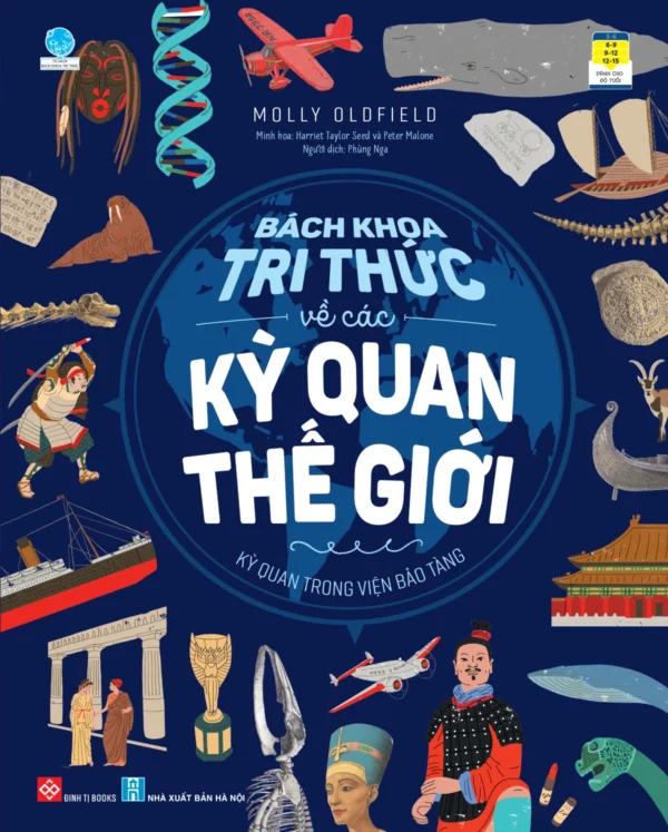 Encyclopedia of Wonders of the World - Museum Wonders (Bách khoa tri thức về các kỳ quan trên thế giới - Các kỳ quan trong viện bảo tàng)