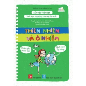 Philosophy Party - Applied Philosophy for All Ages - Nature and Pollution (Bữa tiệc Triết học - Triết học ứng dụng cho mọi lứa tuổi - Thiên nhiên và ô nhiễm)