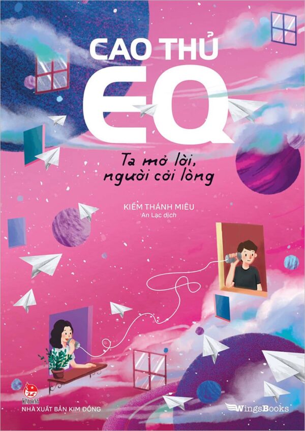 EQ Mastery - I Speak, You Open Up (Cao thủ EQ - Ta mở lời, người cởi lòng)
