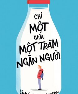 Only One Among a Hundred Thousand (Chỉ một giữa một trăm ngàn người)
