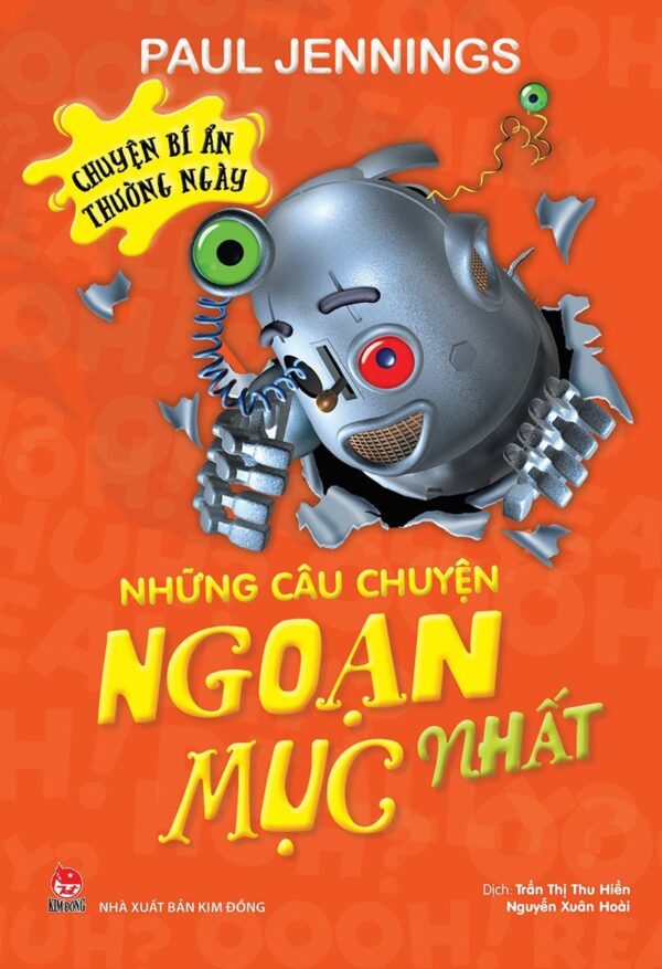 Everyday Mysteries - The Most Spectacular Stories (Chuyện bí ẩn thường ngày - Những câu chuyện ngoạn mục nhất)