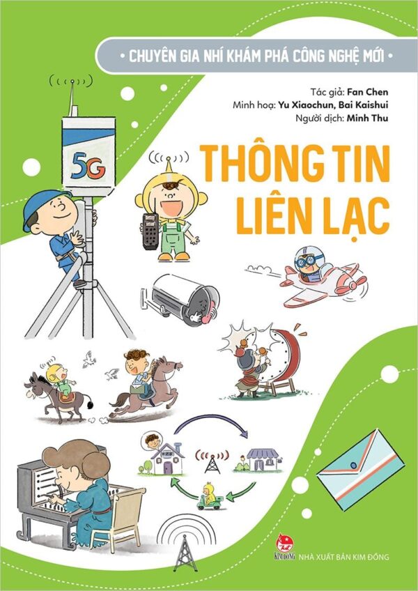Little Experts Explore New Technology - Communication (Chuyên gia nhí khám phá công nghệ mới – Thông tin liên lạc)