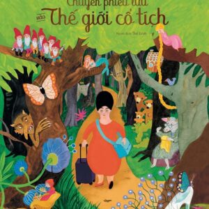 An Adventure Into the Fairy Tale World (Chuyến phiêu lưu vào thế giới cổ tích)