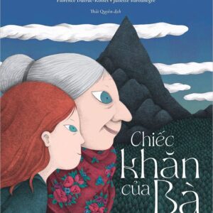 Healing Fairy Tales - Grandma’s Scarf (Cổ tích chữa lành - Chiếc khăn của bà)