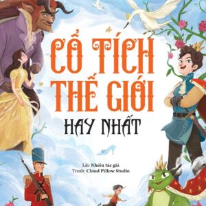 The Best Fairy Tales of the World (Cổ tích thế giới hay nhất)