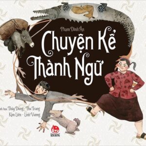 Stories Behind Idioms (Chuyện kể thành ngữ)