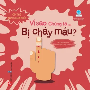 Did You Know? - Why Do We Bleed? (Có thể bạn chưa biết- Vì sao chúng ta... bị chảy máu?)