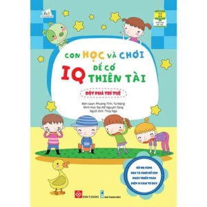 Learn and Play to Become a Genius - Intellectual Breakthrough (Con học và chơi để có IQ thiên tài - Đột phá trí tuệ)