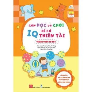 Learn and Play to Become a Genius - Thought Challenges (Con học và chơi để có IQ thiên tài - Thách thức tư duy)