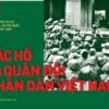 Hồ Chí Minh’s Legacy: Uncle Hồ and the Vietnam People’s Army (Di sản Hồ Chí Minh. Bác Hồ với Quân đội nhân dân Việt Nam)