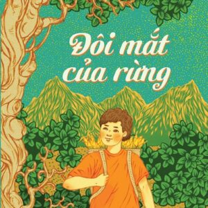 The Eyes of the Forest (Đôi mắt của rừng)