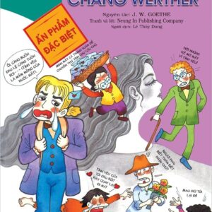 World Classics: The Sorrows of Young Werther (Danh tác thế giới: Nỗi đau của chàng Werther)