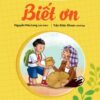 Growing Up With Folk Rhymes, Proverbs, and Idioms - Gratitude (Em lớn lên cùng ca dao, tục ngữ, thành ngữ - Biết ơn)