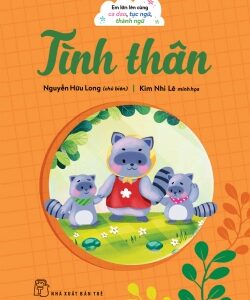 Growing Up With Folk Rhymes, Proverbs, and Idioms - Kinship (Em lớn lên cùng ca dao, tục ngữ, thành ngữ - Tình thân)