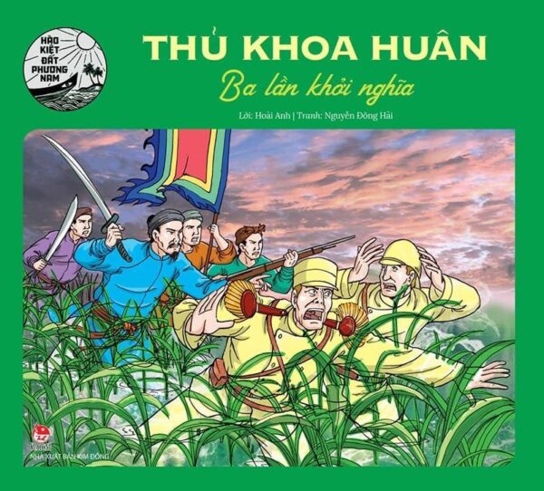 Thủ khoa Huân - Three Uprisings (Thủ khoa Huân - Ba lần khởi nghĩa)