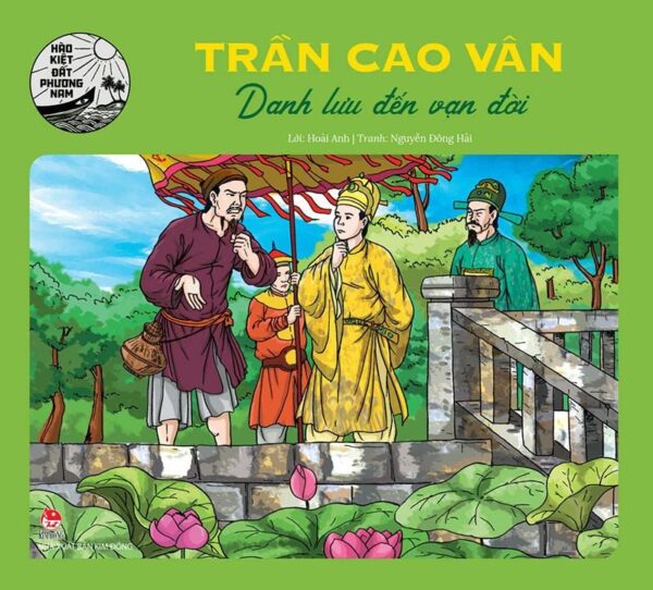Trần Cao Vân - A Name Remembered for Eternity (Trần Cao Vân - Danh lưu đến vạn đời)