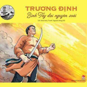 Trương Định - The Great Marshal Who Fought the French (Trương Định - Bình Tây đại nguyên soái)