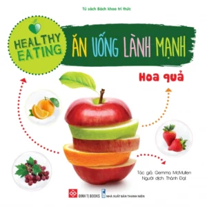 Healthy Eating - Fruits (Healthy eating - Ăn uống lành mạnh - Hoa quả)