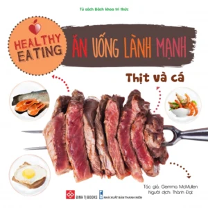Healthy Eating - Meat and Fish (Healthy eating - Ăn uống lành mạnh - Thịt và cá)