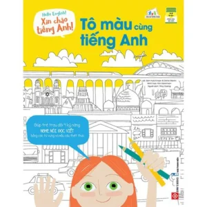 Hello English! - Coloring with English (Hello English! - Xin chào tiếng Anh!- Tô màu cùng tiếng Anh)
