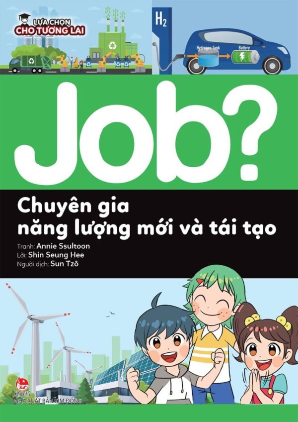 Future Career Choices - New and Renewable Energy Specialist (Lựa chọn cho tương lai JOB? - Chuyên gia năng lượng mới và tái tạo)