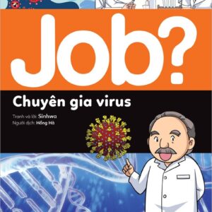 Future Career Choices - Virus Specialist (Lựa chọn cho tương lai JOB? - Chuyên gia virus)