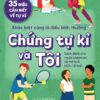 Autism and Me (Chứng tự kỉ và tôi)