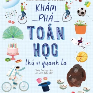 Discover Exciting Mathematics Around Us (Khám phá Toán học thú vị quanh ta)