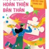 Golden Skills for Middle School Students - Learning Self-Improvement (Kĩ năng vàng cho học sinh trung học - Học cách hoàn thiện bản thân)