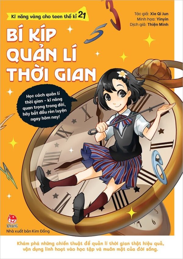 Golden Skills for 21st Century Teens - Time Management Tips (Kĩ năng vàng cho teen thế kỉ 21 - Bí kíp quản lí thời gian)