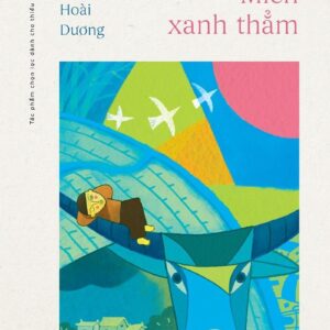 The Deep Green Land (Miền xanh thẳm)