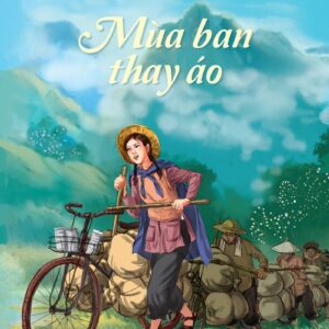 The Season of Changing Clothes (Mùa ban thay áo)