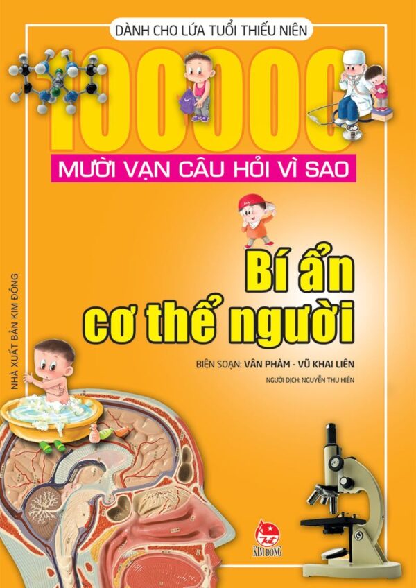 100,000 Questions Why - Mysteries of the Human Body (Mười vạn câu hỏi vì sao - Bí ẩn cơ thể người)