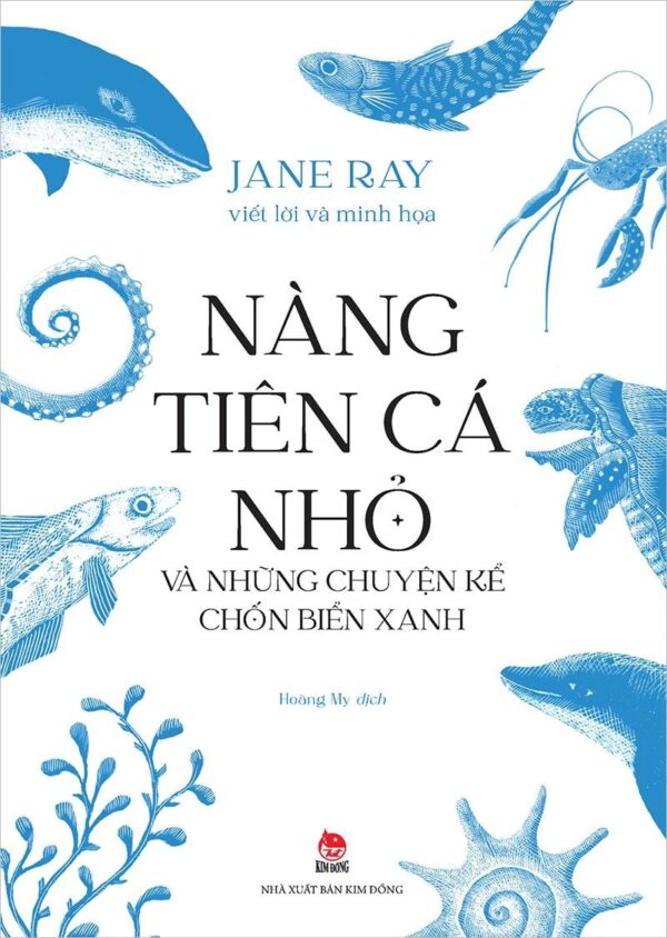 The Little Mermaid and Other Tales of the Blue Sea (Nàng tiên cá nhỏ và những chuyện kể chốn biển xanh)